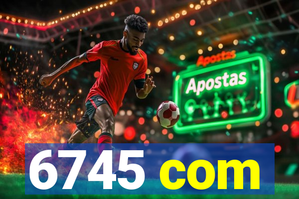 6745 com
